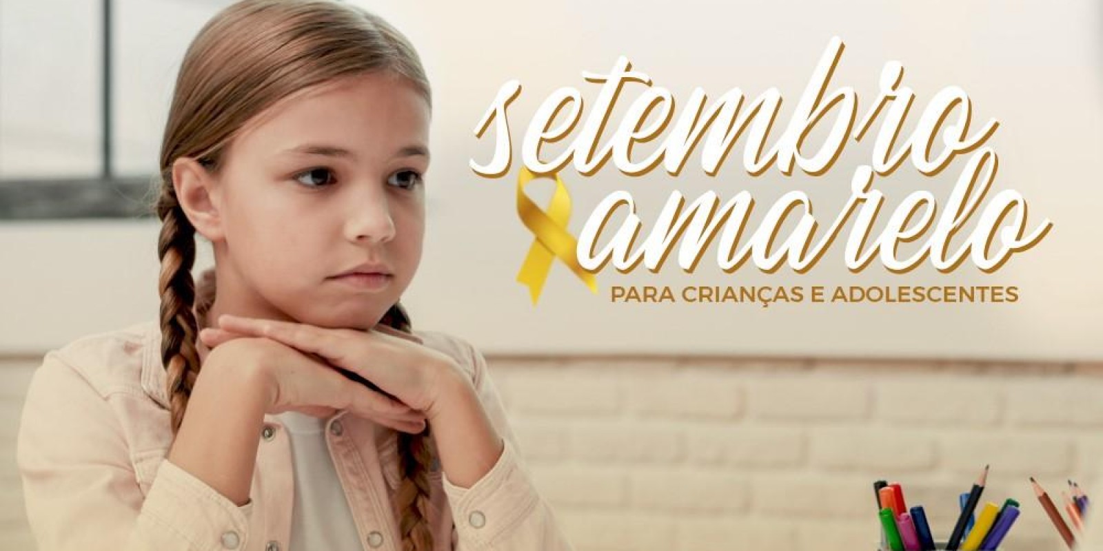 SETEMBRO AMARELO PARA CRIANÇAS E ADOLESCENTES 