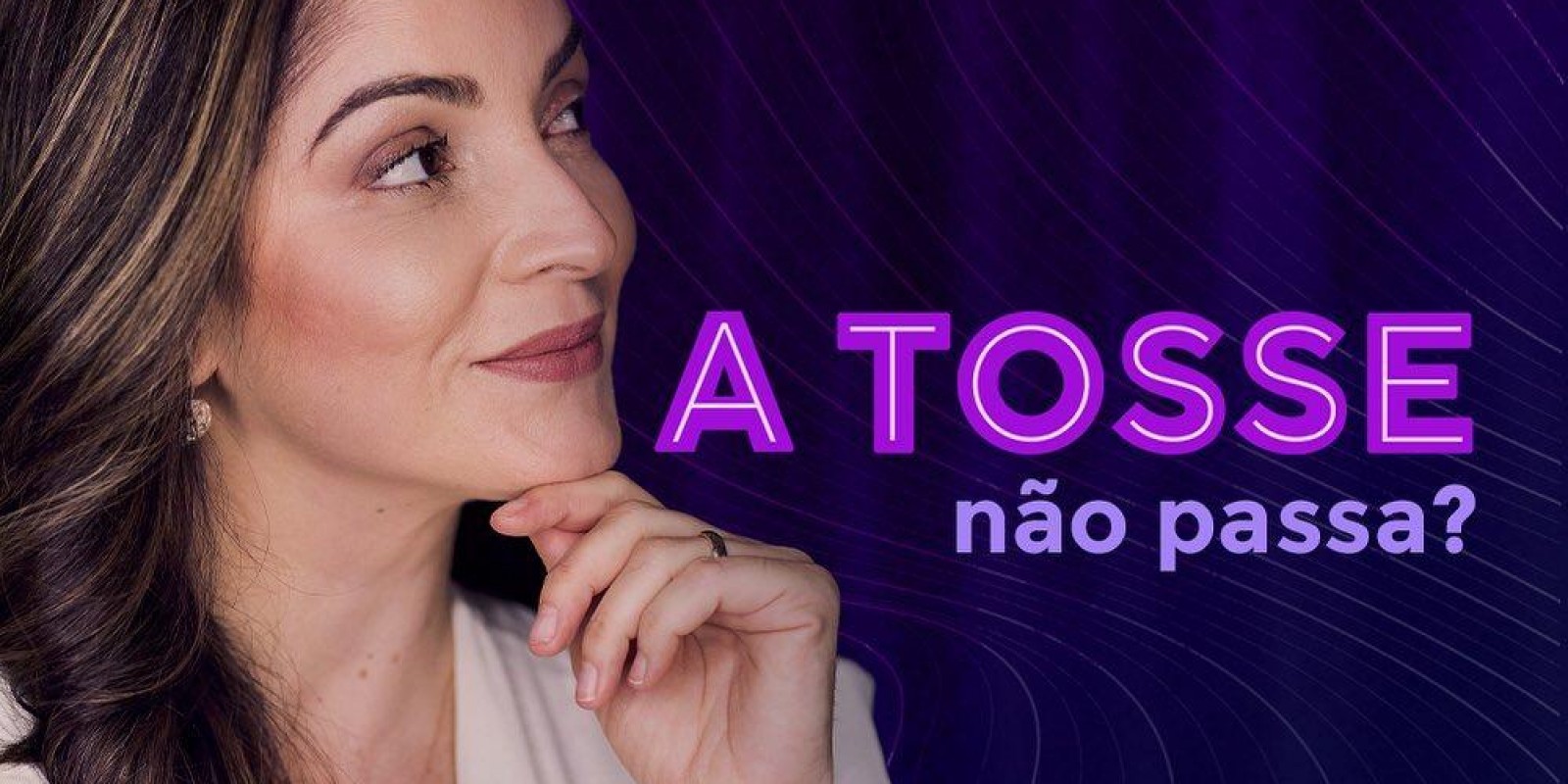 A tosse não passa? 